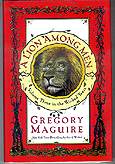 A Lion Among Men Gregory Maguire