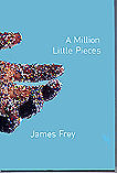 A Million Little Pieces