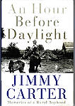 Jimmy Carter An Hour Before Daylight