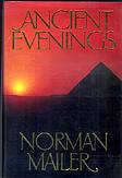 Norman Mailer Ancient Evenings