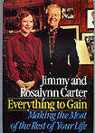 Jimmy & Rosalynn Carte Everything To Gain