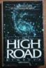 The High Road - Ben Bova