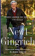 Newt Gingrich Lessons Learned The Hard Way