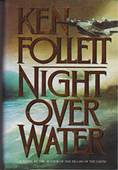 Ken Follettt - Night Over Water