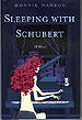 Sleeping with Shubert