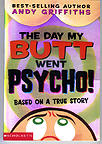 The Day My Butt Went Psycho