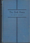 Zane Grey - The Drift Fence