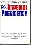 Arthur Schlesinger The Imperial Presidency