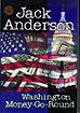 Jack Anderson Washington Money-Go-Round